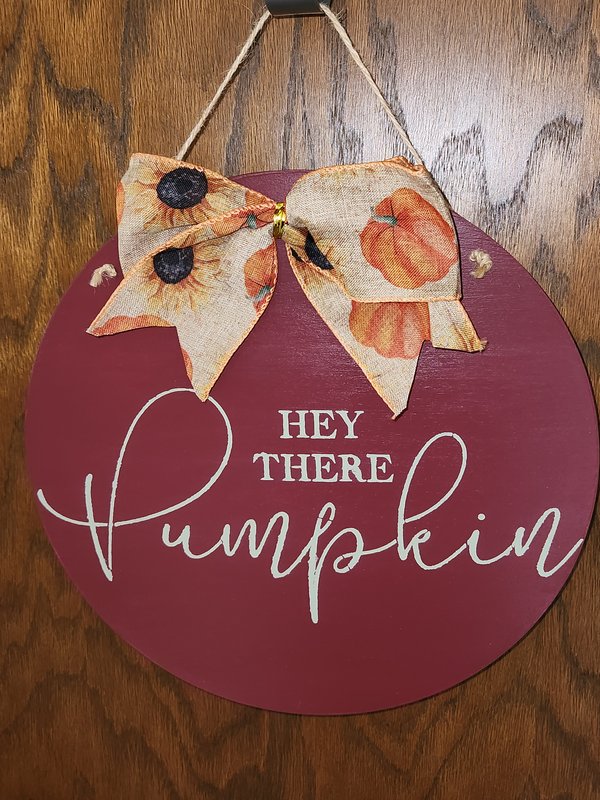 12" Maroon "Hey There Pumpkin" door sign
