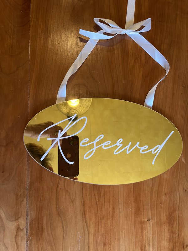 Reserved Sign with Ribbon