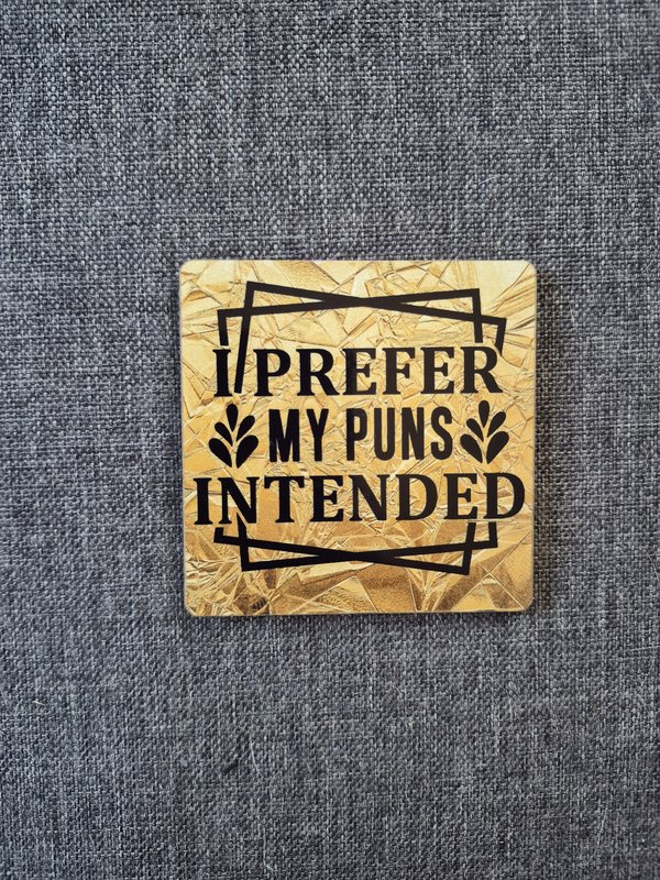 Clever & Witty "puns intended" magnet MGS3