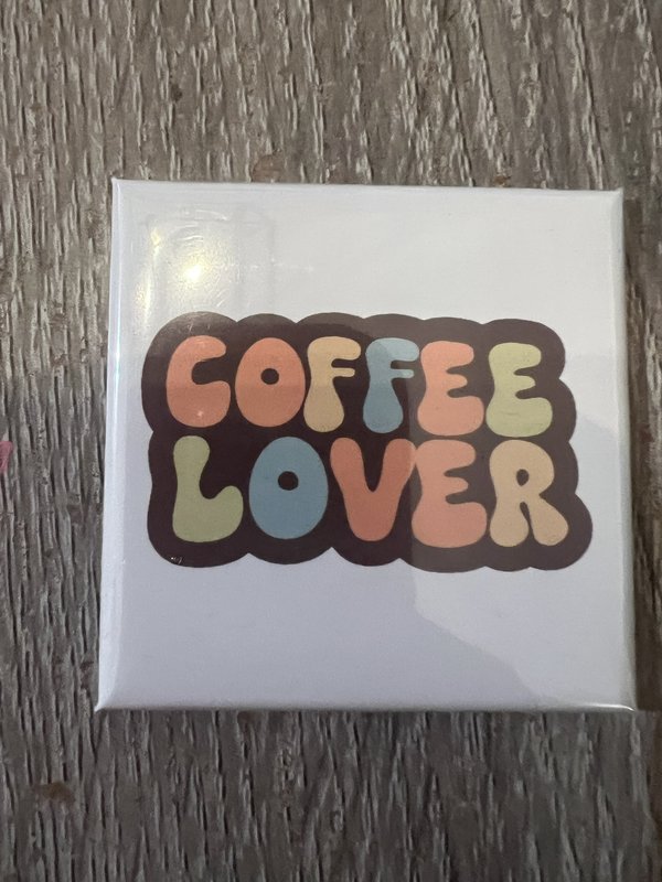 Coffee Lover Magnet